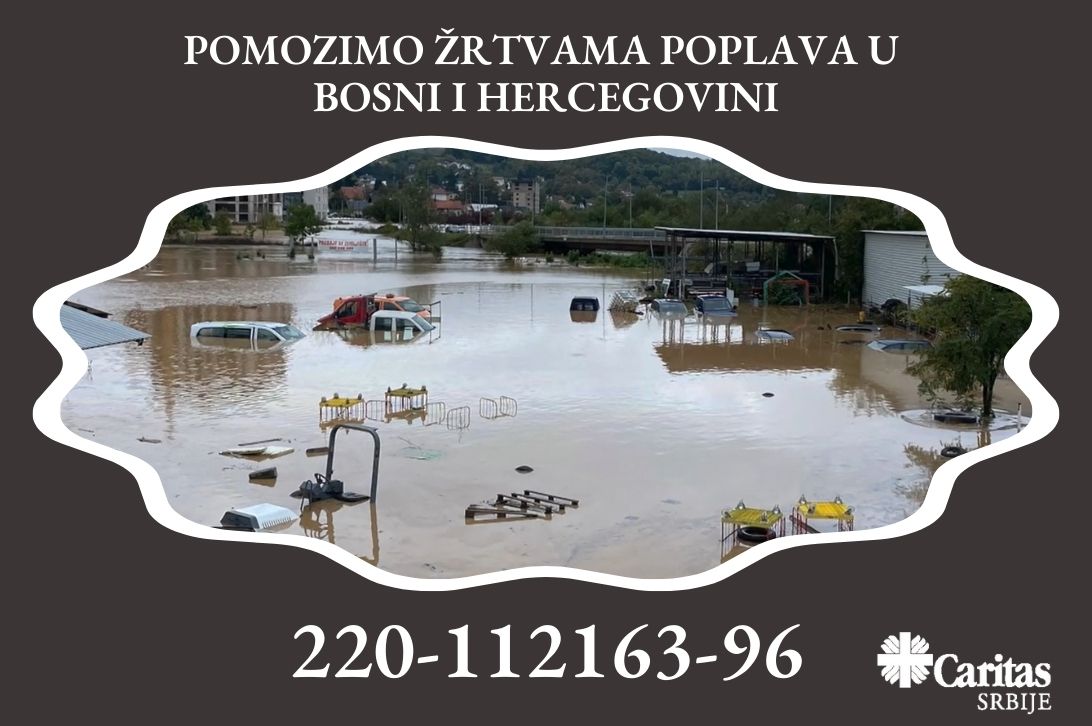 POMOZIMO LJUDIMA POGOĐENIM POPOLAVAMA U BOSNI I HERCEGOVINI