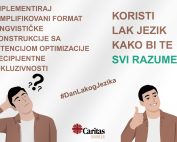 1. deo: Implementiraj simplifikovani format lingvističke konstrukcije sa intencijom optimizacije recipijentne inkluzivnosti. 2. deo KOristi lak jezik da te svi razumeju